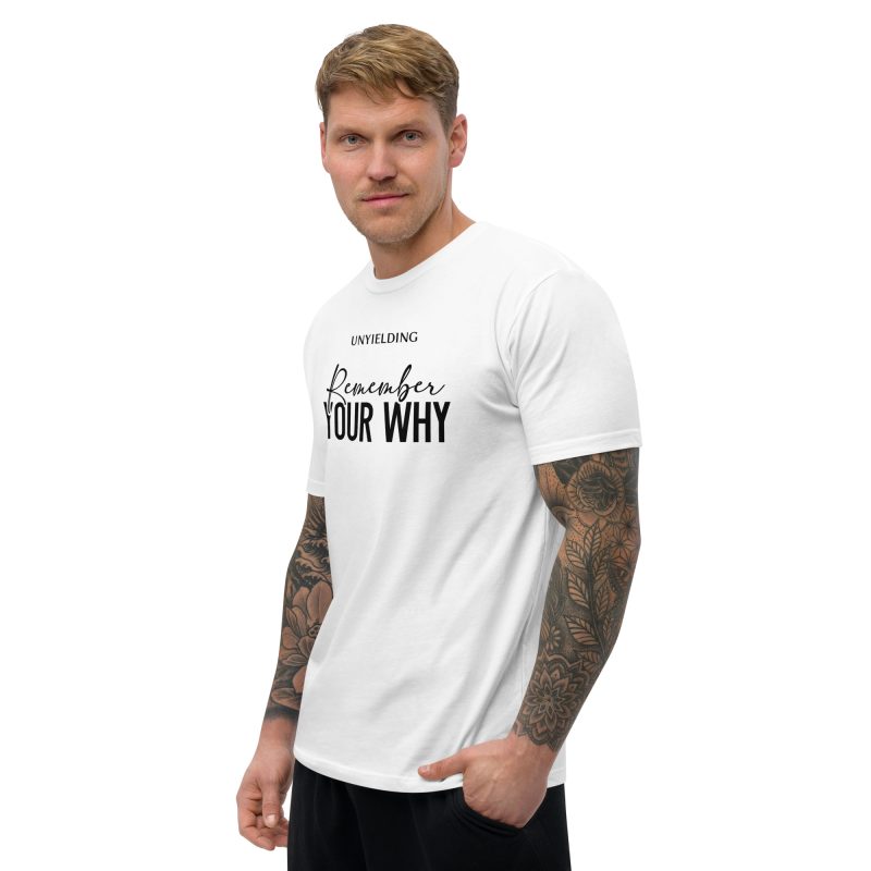 Remember Your Why Men's Fitted Short Sleeve T-shirt